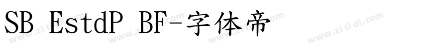 SB EstdP BF字体转换